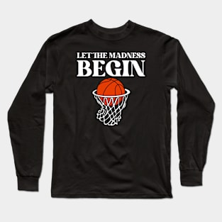 March Madness Long Sleeve T-Shirt